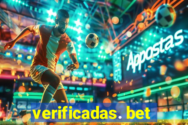 verificadas. bet